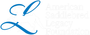 American Saddlebred Legacy Foundation